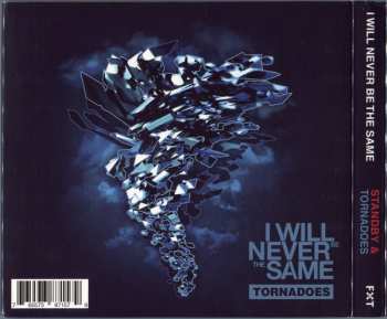 2CD I Will Never Be The Same: Standby & Tornadoes