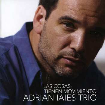 Album Iaies,adrian: Cosas Tienen Movimiento