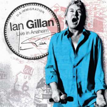 2LP Ian Gillan: Live In Anaheim LTD | NUM | CLR