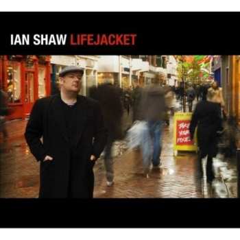 Album Ian Shaw: Lifejacket
