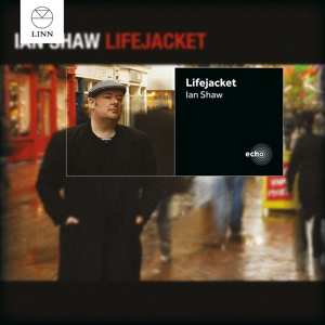 CD Ian Shaw: Lifejacket