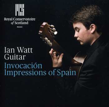 Album Ian Watt: Invocacion Impressions of Spain