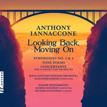Album Iannaccone / Stoltzman / Warsaw Philharmonic: Looking Back Moving On