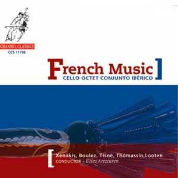 CD Iannis Xenakis: Cello Octet Conjunto Iberico - French Music