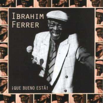CD Ibrahim Ferrer: ¡Qué Bueno Está!