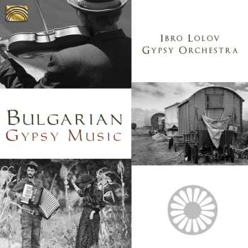 Album Ibro Lolov & His Gypsy Orchestra: Bulgarian Gypsy Music