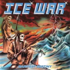 Ice War: Manifest Destiny