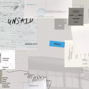 Idealism X Lucid Green: Unsaid