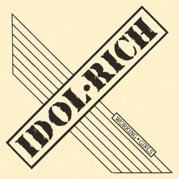 Album Idol Rich: Working Girls