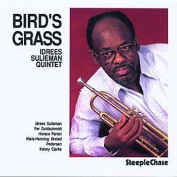 CD Idrees Sulieman Quintet: Bird's Grass