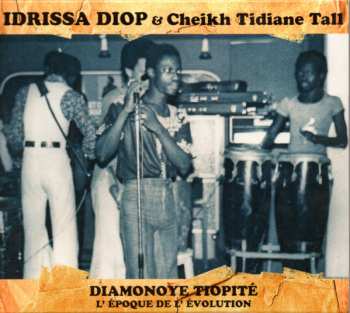 CD Idrissa Diop: Diamonoye Tiopité (L’ Époque De L’ Évolution)