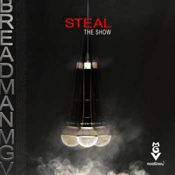 Album Iesha Breadman Mgv Featuring Patterson: Steal The Show