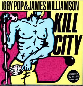 LP Iggy Pop: Kill City CLR | LTD