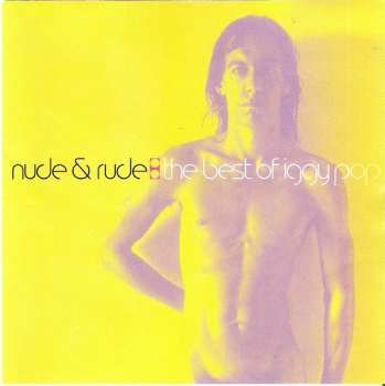 CD Iggy Pop: Nude & Rude: The Best Of Iggy Pop