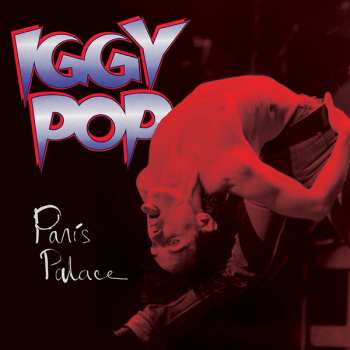 Album Iggy Pop: Paris Palace