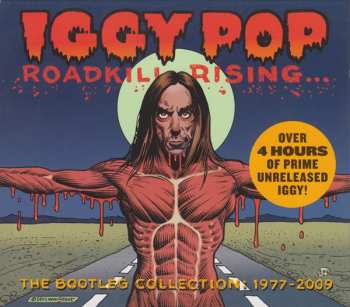 4CD Iggy Pop: Roadkill Rising… - The Bootleg Collection: 1977-2009