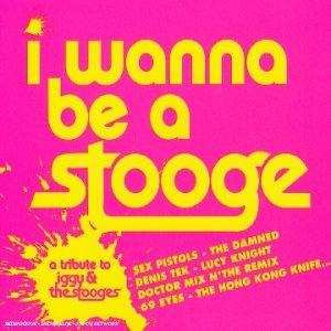 Album Iggy & The Stooges.tribu: I Wanna Be A Stooge -20tr