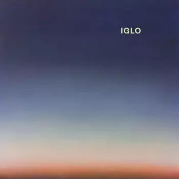 IGLO: Transience