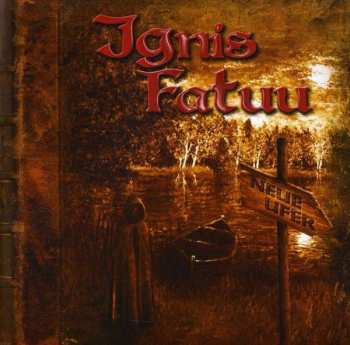 Album Ignis Fatuu: Neue Ufer