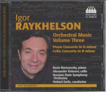 CD Russian State Symphony Orchestra: Orchestral Music, Volume Three: Piano Concerto In G Minor • Cello Concerto In G Minor 
