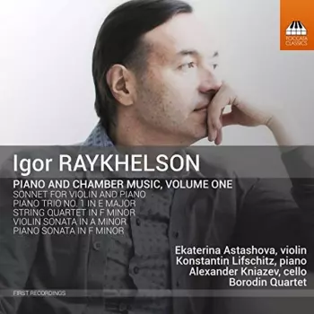 Piano And Chamber Music, Volume One