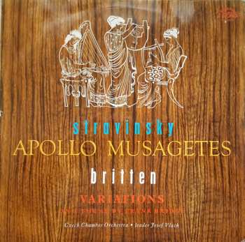 LP Igor Stravinsky: Apollo Musagetes, Variations On A Theme By Frank Bridge (78 1)