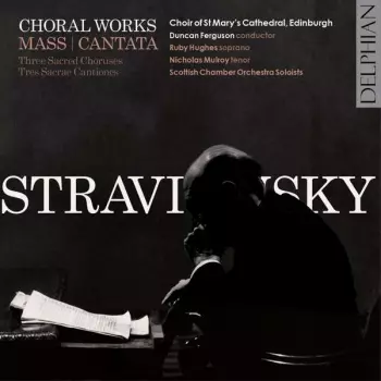 Choral Works Mass / Cantata