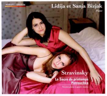 CD Igor Stravinsky: Le Sacre Du Printemps, Pétrouchka - Version Piano À Quatre Mains