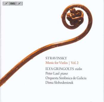 SACD Igor Stravinsky: Music For Violin, Vol. 2