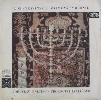 LP Bohuslav Martinů: Žalmová Symfonie / Proroctví Izaiášovo (MONO)
