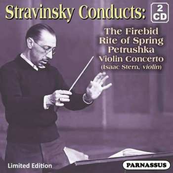 2CD Igor Stravinsky: Stravinsky conducts Stravinsky LTD
