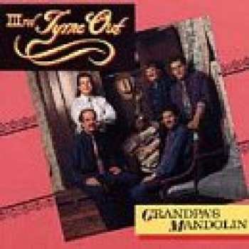 Album IIIrd Tyme Out: Grandpa's Mandolin