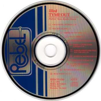 CD IIIrd Tyme Out: Puttin' New Roots Down