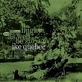 CD Ike Quebec: It Might As Well Be Spring LTD