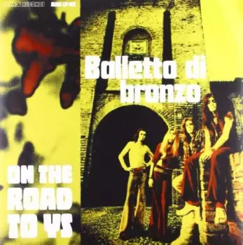 Il Balletto Di Bronzo: On The Road To Ys