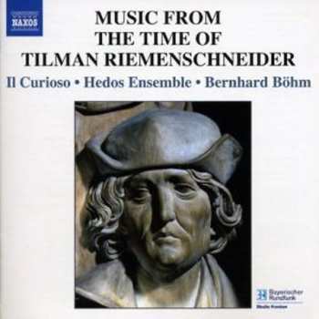 CD Oxford Camerata: Music From The Time Of Tilman Riemenschneider