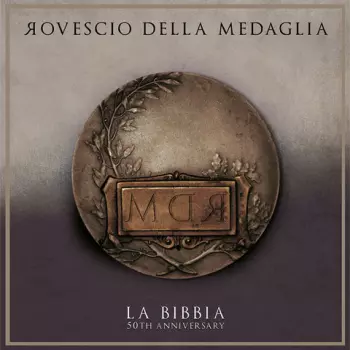 Il Rovescio Della Medaglia: La Bibbia 50th Anniversary