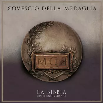 Il Rovescio Della Medaglia: La Bibbia: 50th Anniversary