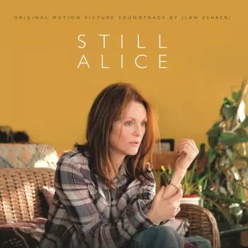 Ilan Eshkeri: Still Alice (Original Motion Picture Soundtrack)