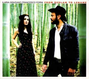 Album Ilaria Graziano & Francesco Forni: From Bedlam To Lenane