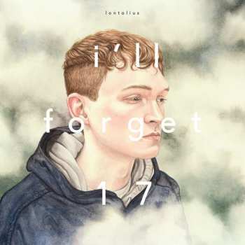 Album Lontalius: I'll Forget 17