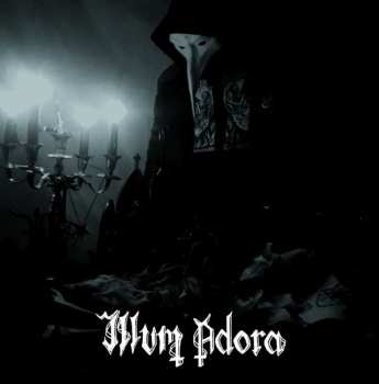 Album Illum Adora: ...Of Serpentine Forces