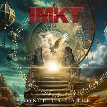 Imkt: Sooner Or Later