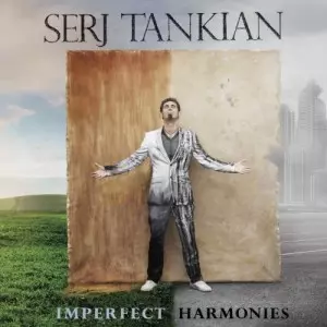 Serj Tankian: Imperfect Harmonies