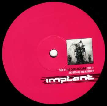LP Implant: The Chaos Machine Part 2: Scratching The Surface LTD