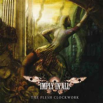 CD Imply In All: The Flesh Clockwork
