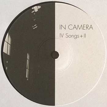 LP In Camera: IV Songs + II LTD