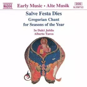 Salve Festa Dies. Gregorian Chant For Seasons Of The Year (Female Voices)