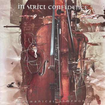 Album In Strict Confidence: Mechanical Symphony