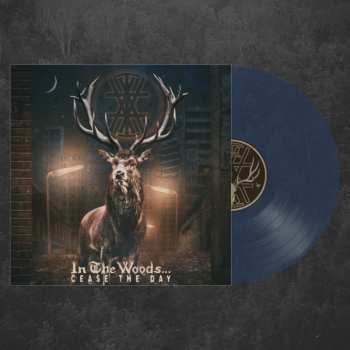 2LP In the Woods...: Cease the Day